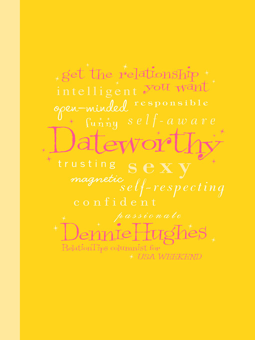 Title details for Dateworthy by Dennie Hughes - Available